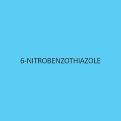 6 Nitrobenzothiazole