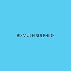 Bismuth Sulphide