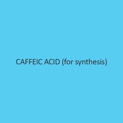 Caffeic Acid For Synthesis