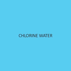 Chlorine Water Concentrated Solution