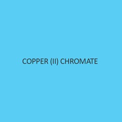 Copper II  Chromate Cupric Chromate