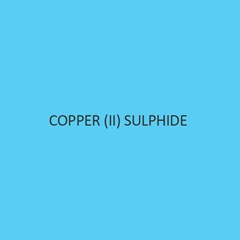 Copper (II) Sulphide (Cupric Sulphide)