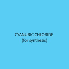 Cyanuric Chloride (For Synthesis)