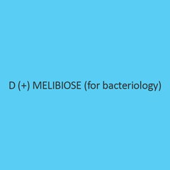 D + Melibiose for bacteriology