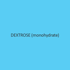 Dextrose (Monohydrate) Extra Pure