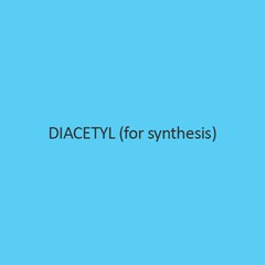 Diacetyl (For Synthesis) (23 Butanedione)