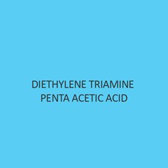 Diethylene Triamine Penta Acetic Acid