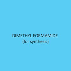 Dimethyl Formamide (For Synthesis)