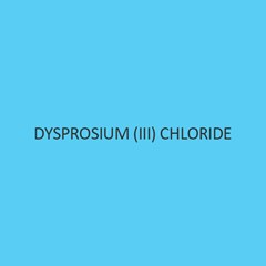 Dysprosium (III) Chloride (Hexahydrate)