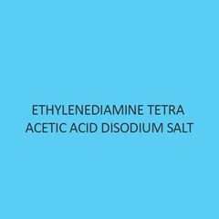 Ethylenediamine Tetra Acetic Acid Disodium Salt Dihydrate