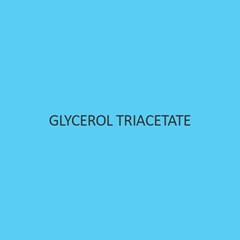 Glycerol Triacetate