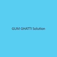 Gum Ghatti Solution