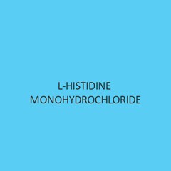 L Histidine Monohydrochloride