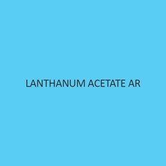 Lanthanum Acetate AR (Sesquihydrate)