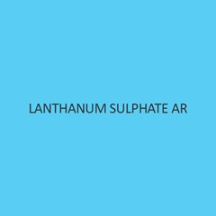 Lanthanum Sulphate AR (Hydrate)