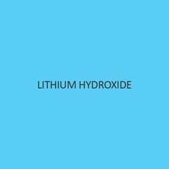 Lithium Hydroxide (Monohydrate)