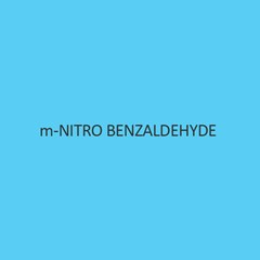 M Nitro Benzaldehyde