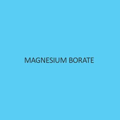 Magnesium Borate