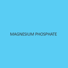 Magnesium Phosphate (Dibasic-Trihydrate)