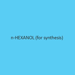 N Hexanol (For Synthesis)