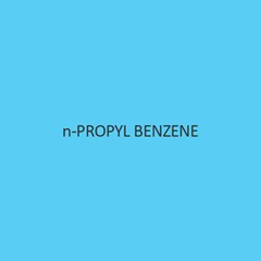 N Propyl Benzene