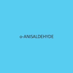 o Anisaldehyde