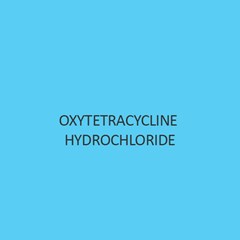 Oxytetracycline Hydrochloride Extra Pure (For Lab Use)