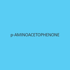 p Aminoacetophenone
