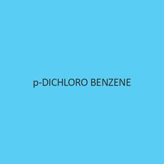 P Dichloro Benzene (P.D.C.B.) (For Synthesis)