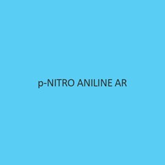 P Nitro Aniline AR