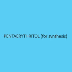 Pentaerythritol (For Synthesis)