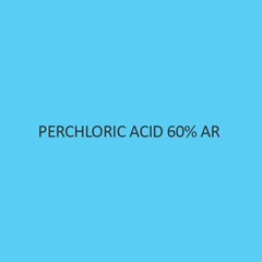 Perchloric Acid 60 Percent AR