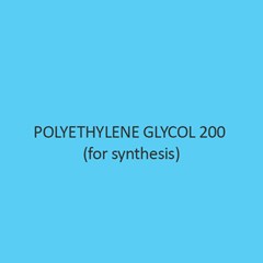 Polyethylene Glycol 200 (For Synthesis)