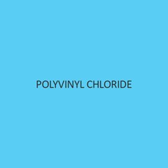 Polyvinyl Chloride
