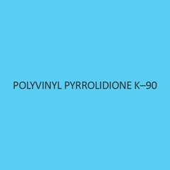 Polyvinyl Pyrrolidione K 90