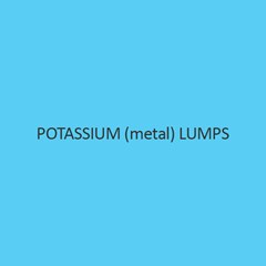Potassium (Metal) Lumps (In Liquid Paraffin)