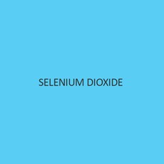Selenium Dioxide (Sublimed)