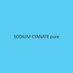 Sodium Cyanate Pure