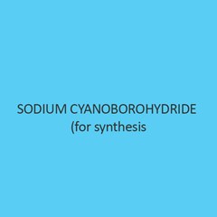 Sodium Cyanoborohydride (For Synthesis)