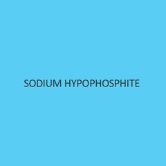 Sodium Hypophosphite (Hydrated)