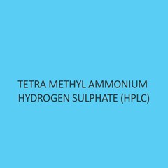 Tetra Methyl Ammonium Hydrogen Sulphate (HPLC)