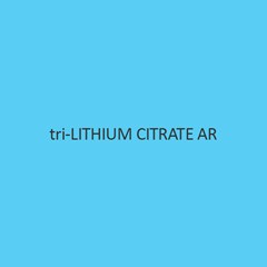 Tri Lithium Citrate AR (Tetrahydrate)