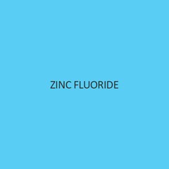 Zinc Fluoride