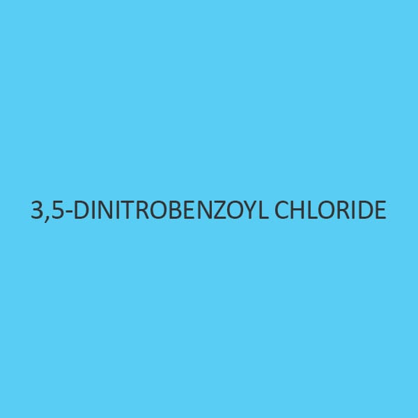 3 5 Dinitrobenzoyl Chloride