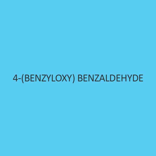4 Benzyloxy Benzaldehyde