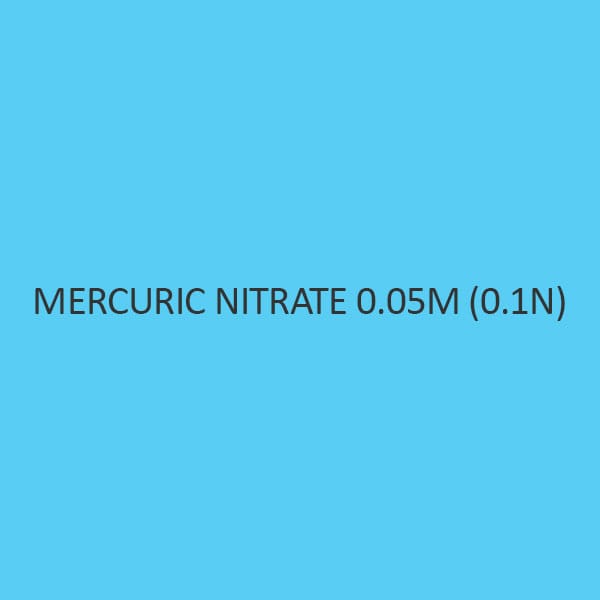 मरक्यूरिक नाइट्रेट 0.05M 0.1N