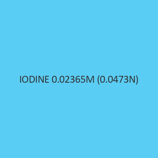 आयोडीन 0.02365M (0.0473N)
