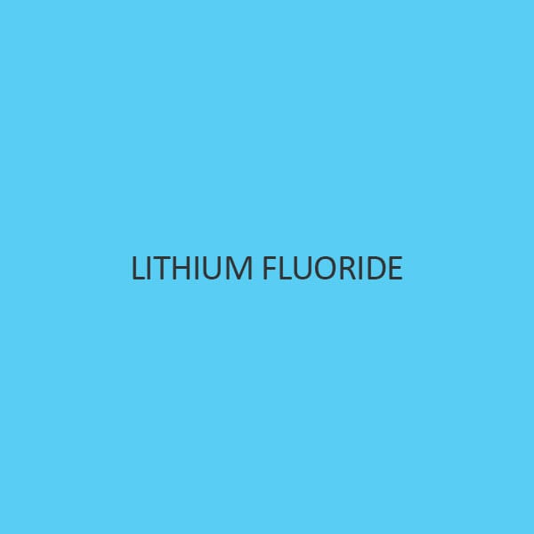 Lithium Fluoride