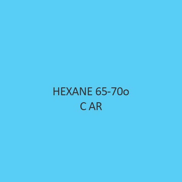 Hexane 65 to 70 Degree Celsius AR
