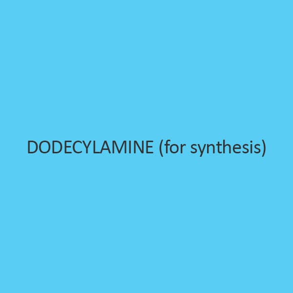 Dodecylamine (For Synthesis) (Laurylamine)
